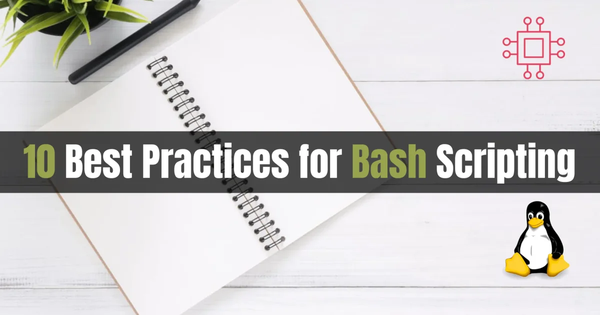 Bash Scripting Best Practices for DevOps Engineers